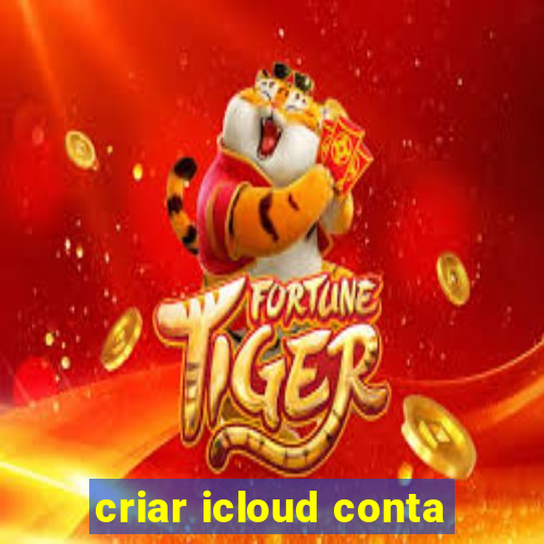 criar icloud conta