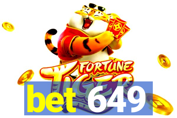 bet 649