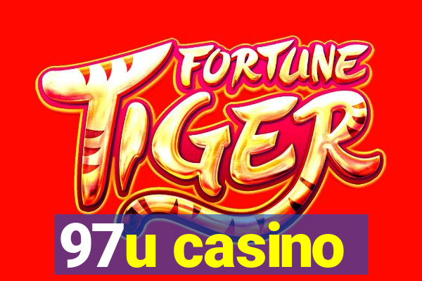 97u casino