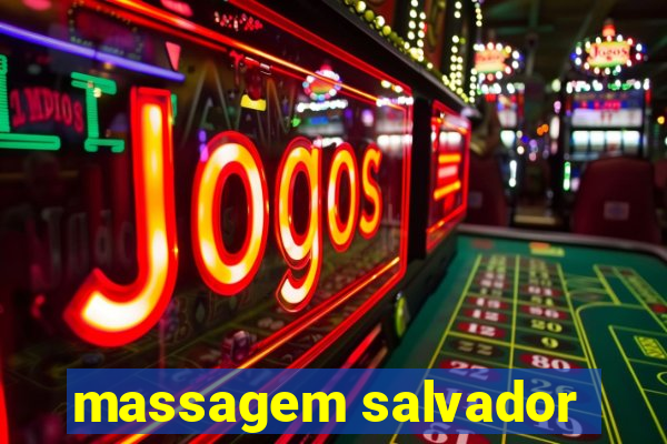 massagem salvador