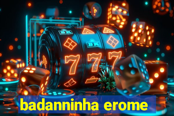 badanninha erome