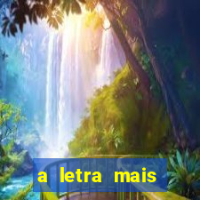 a letra mais bonita do mundo