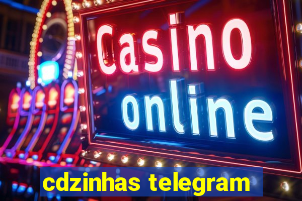 cdzinhas telegram