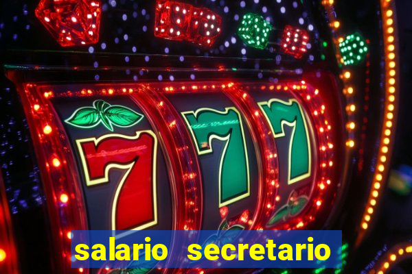 salario secretario de esportes