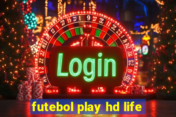 futebol play hd life