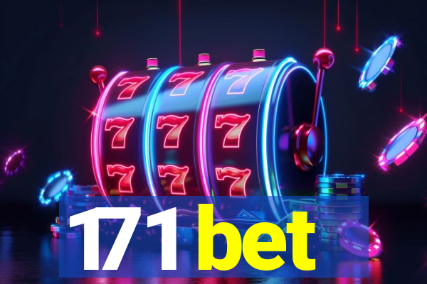 171 bet