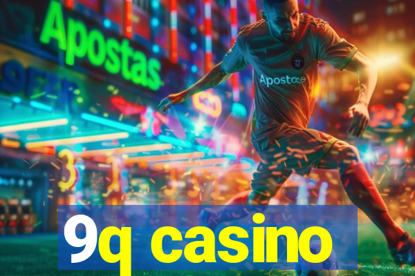 9q casino