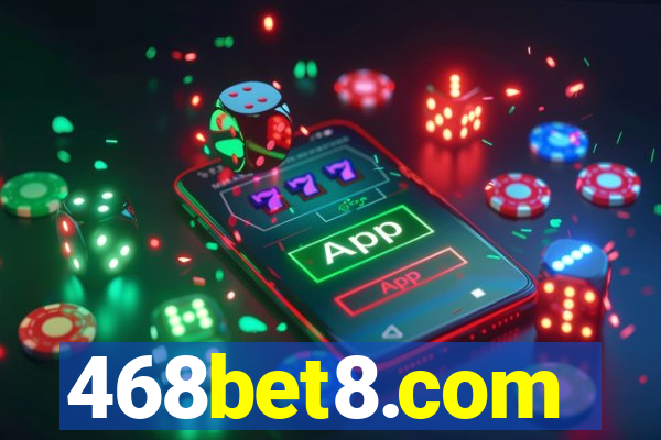 468bet8.com