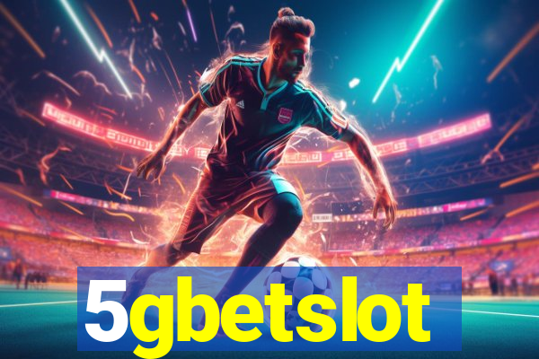 5gbetslot