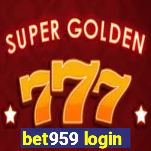 bet959 login