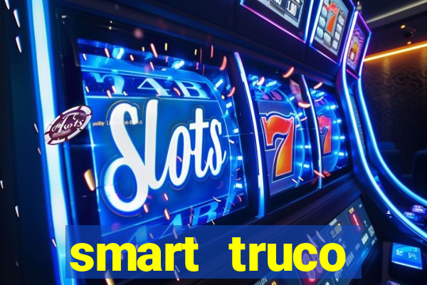 smart truco paulista e mineiro