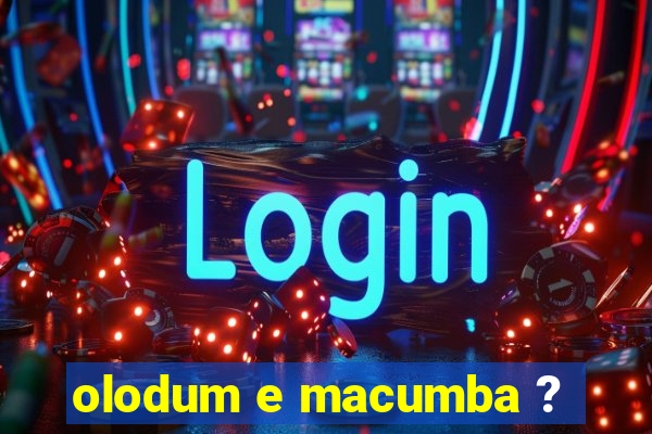 olodum e macumba ?