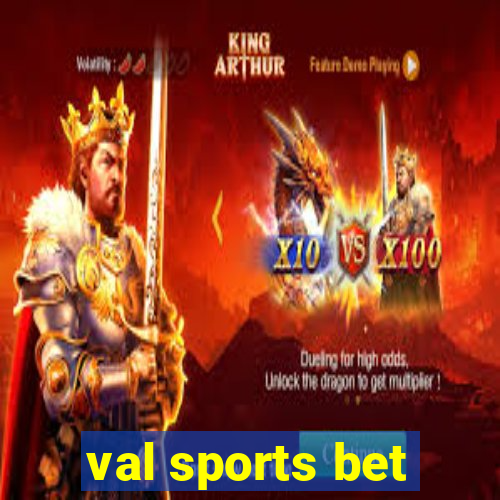 val sports bet