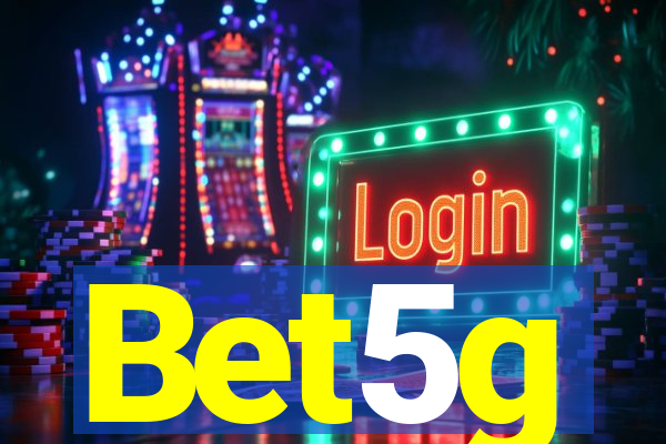 Bet5g