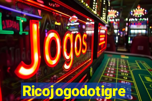 Ricojogodotigre