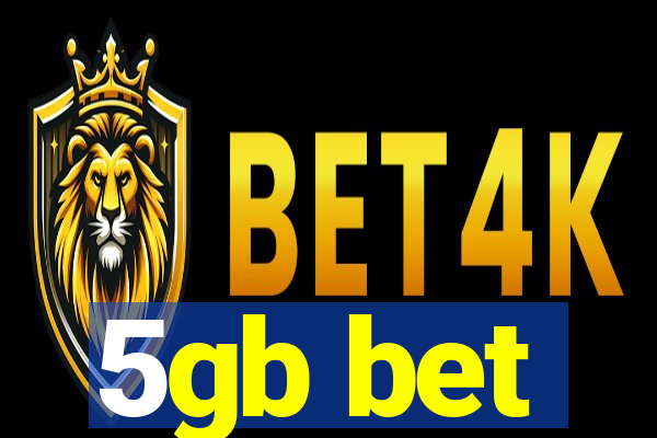 5gb bet