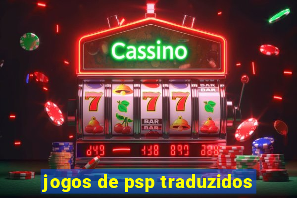 jogos de psp traduzidos