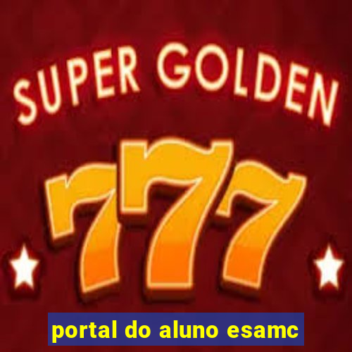 portal do aluno esamc