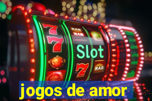 jogos de amor