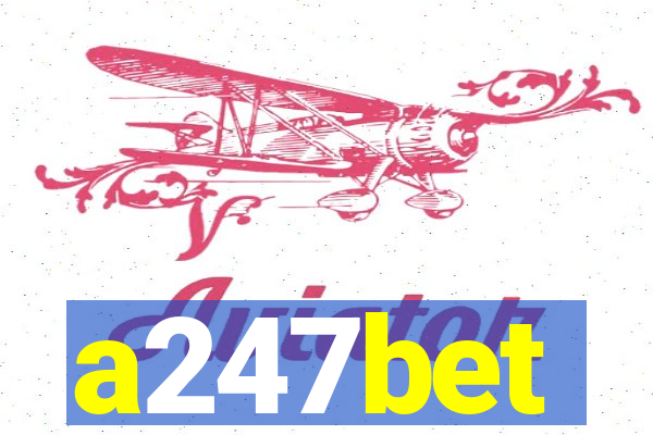 a247bet