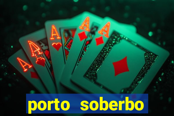 porto soberbo argentina compras