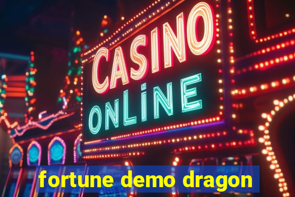 fortune demo dragon