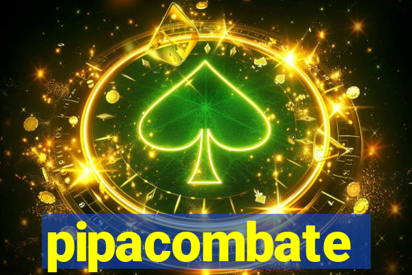 pipacombate