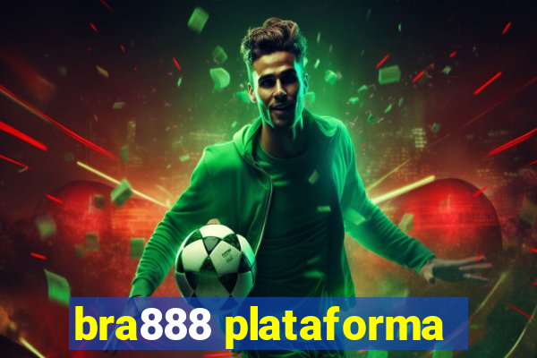 bra888 plataforma