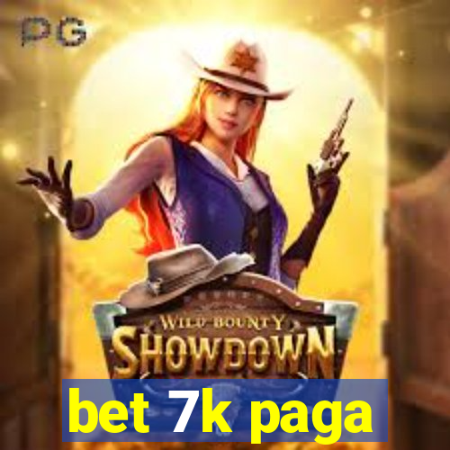 bet 7k paga