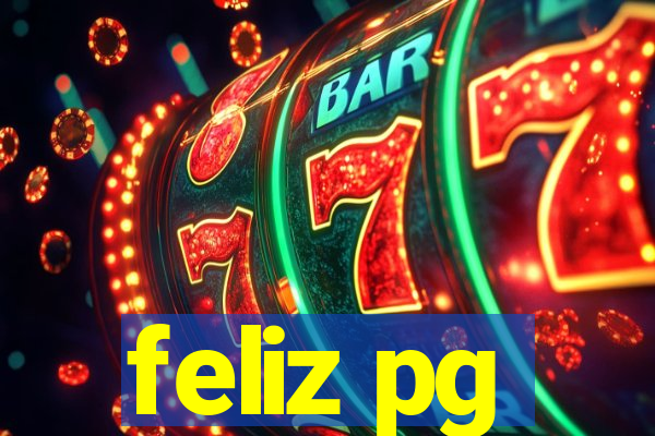 feliz pg