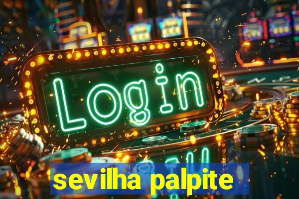 sevilha palpite