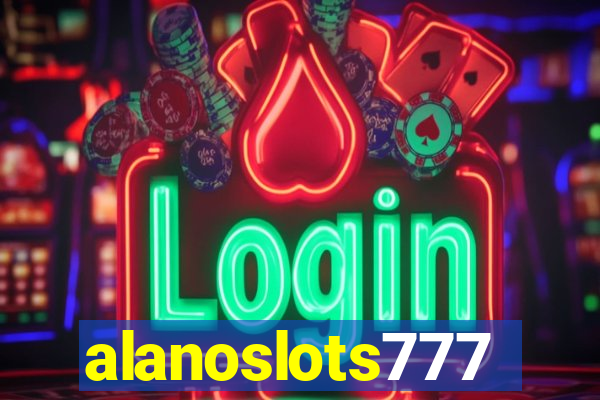 alanoslots777