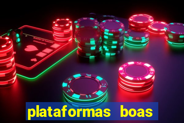 plataformas boas para jogar fortune tiger