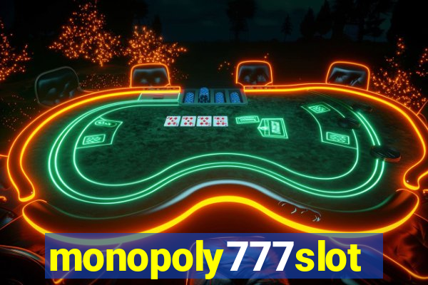 monopoly777slots.com