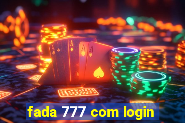 fada 777 com login