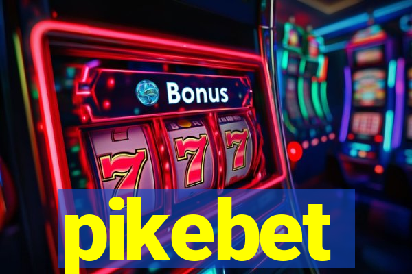 pikebet