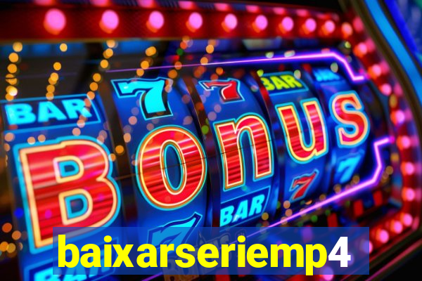 baixarseriemp4