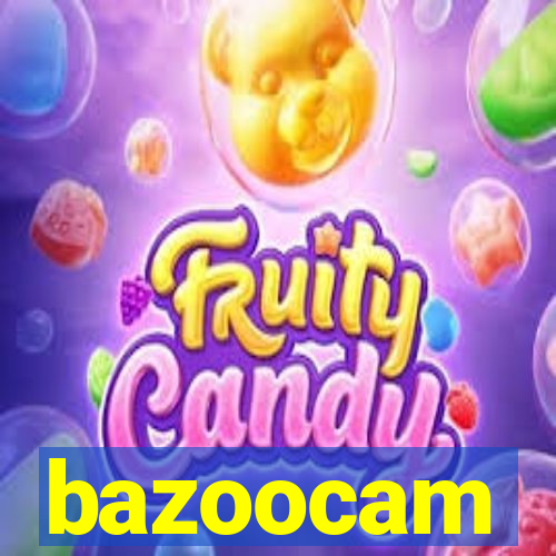 bazoocam