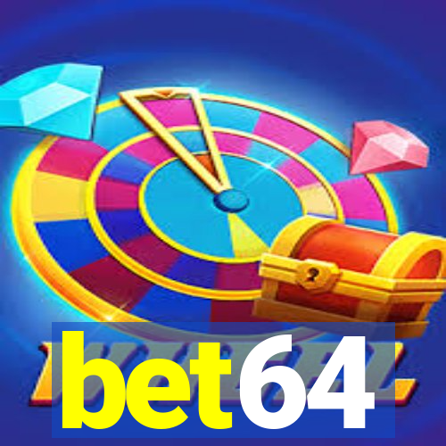 bet64