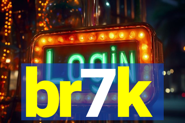 br7k