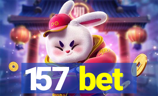 157 bet