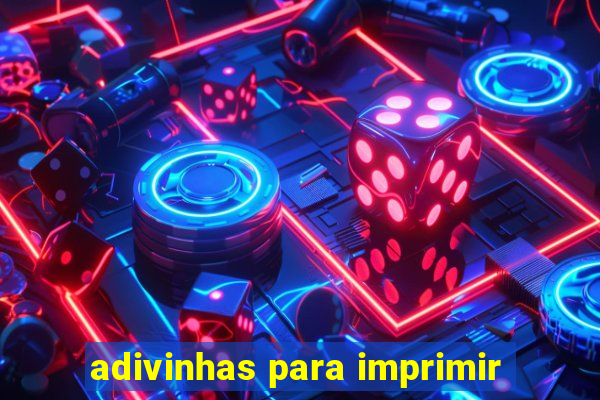 adivinhas para imprimir