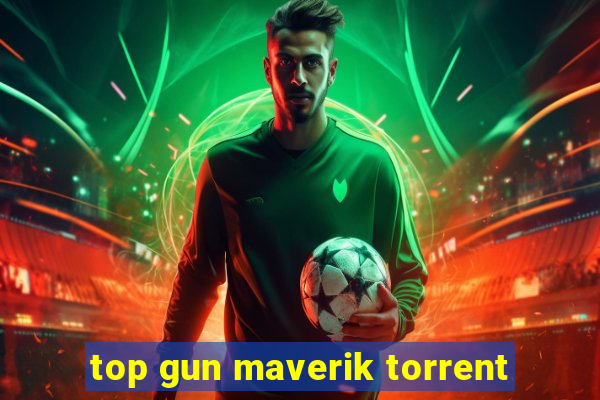 top gun maverik torrent