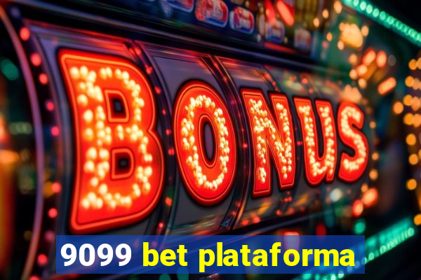 9099 bet plataforma