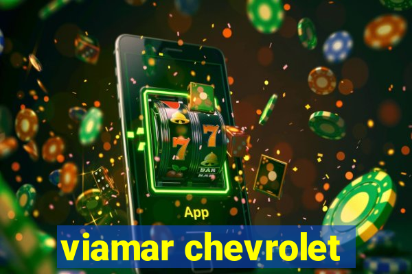 viamar chevrolet