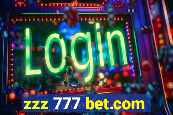 zzz 777 bet.com