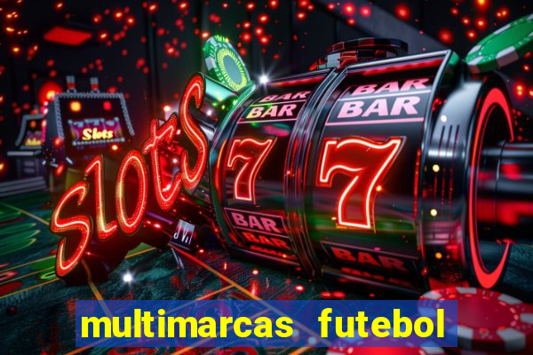 multimarcas futebol ao vivo