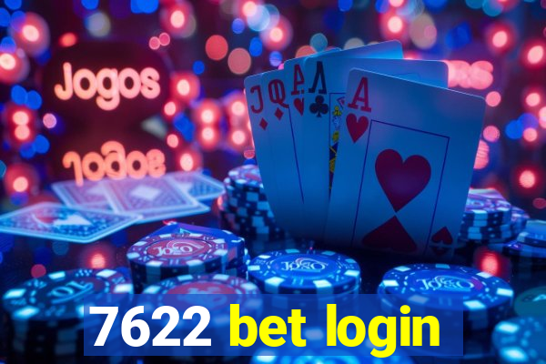 7622 bet login