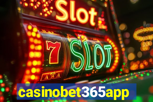 casinobet365app