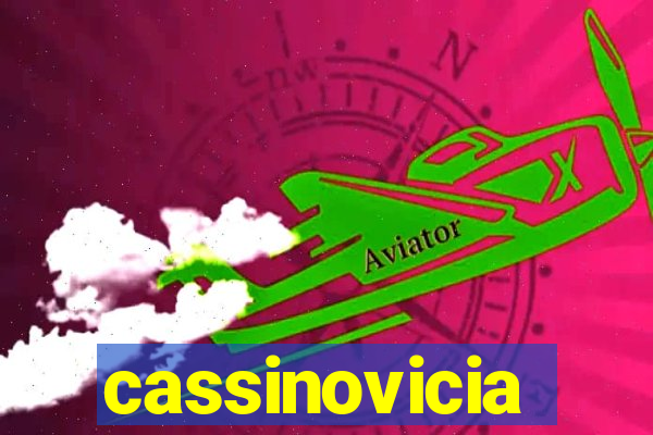 cassinovicia